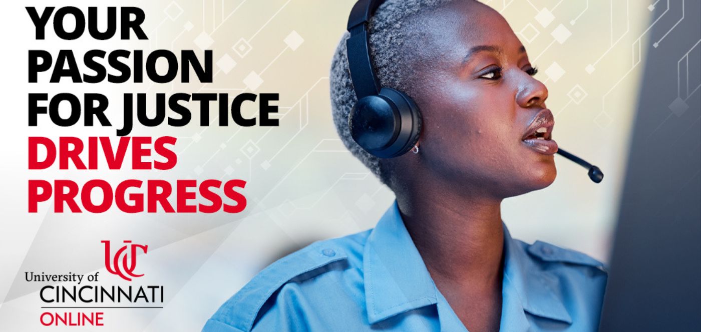 University of Cincinnati Online - 100% Online Master of Science in Criminal Justice. Click to Learn More